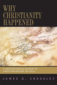 Cover of Why Christianity Happened