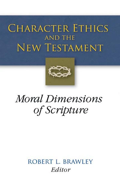 Cover of Character Ethics and the New Testament