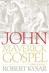 Cover of John, the Maverick Gospel, Third Edition
