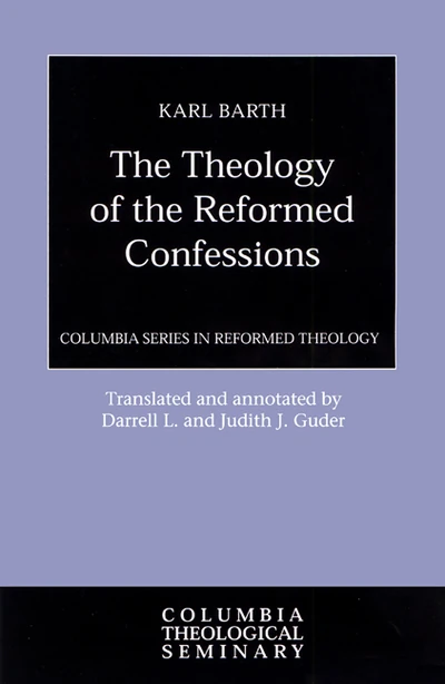 Cover of The Theology of the Reformed Confessions