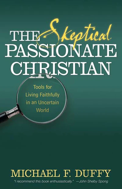 Cover of The Skeptical, Passionate Christian