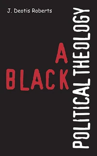 Cover of A Black Political Theology