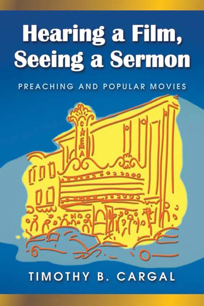 Cover of Hearing a Film, Seeing a Sermon