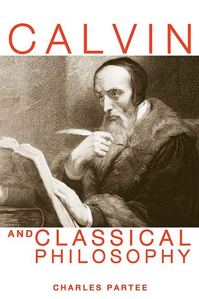Cover of Calvin and Classical Philosophy