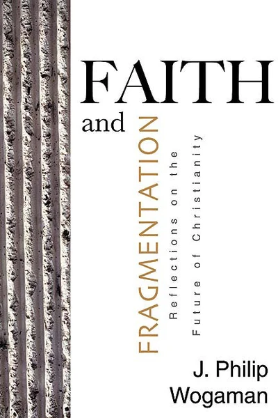 Cover of Faith and Fragmentation