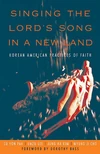 Cover of Singing the Lord’s Song in a New Land