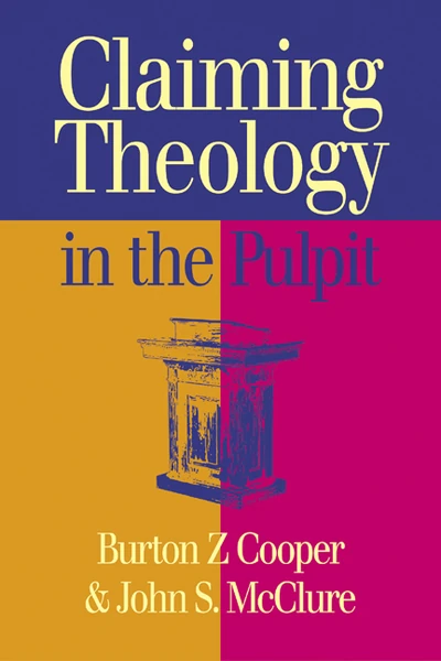 Cover of Claiming Theology in the Pulpit
