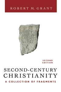 Cover of Second-Century Christianity, Revised and Expanded
