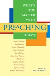Cover of What’s the Matter with Preaching Today?