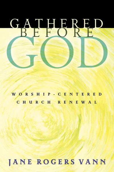 Cover of Gathered before God