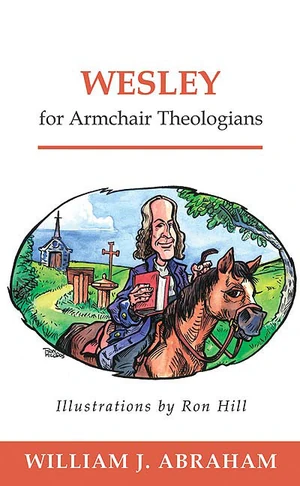 Cover of Wesley for Armchair Theologians