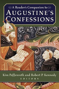 Cover of A Reader’s Companion to Augustine’s Confessions