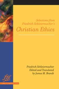 Cover of Selections from Friedrich Schleiermacher’s Christian Ethics