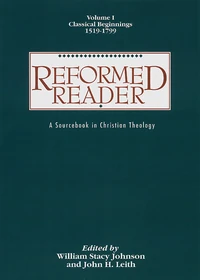 Cover of Reformed Reader: A Sourcebook in Christian Theology