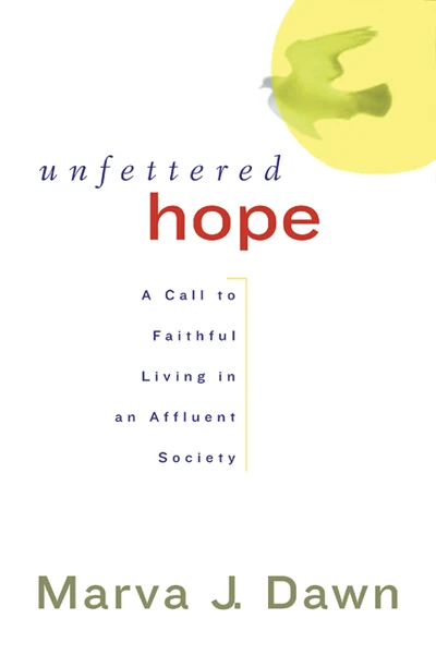 Cover of Unfettered Hope