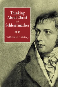 Cover of Thinking about Christ with Schleiermacher