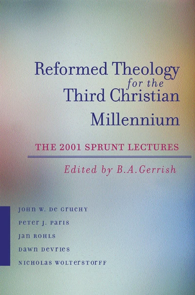 Cover of Reformed Theology for the Third Christian Millennium