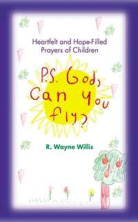 Cover of P.S. God, Can You Fly?