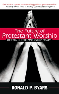 Cover of The Future of Protestant Worship