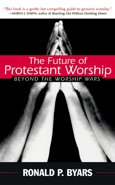 Cover of The Future of Protestant Worship