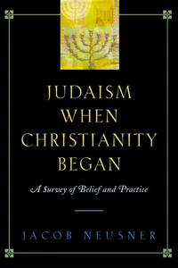 Cover of Judaism When Christianity Began
