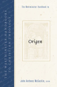 Cover of The Westminster Handbook to Origen