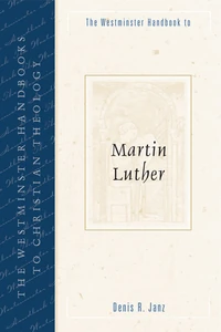 Cover of The Westminster Handbook to Martin Luther