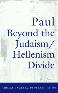 Cover of Paul Beyond the Judaism-Hellenism Divide
