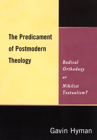Cover of The Predicament of Postmodern Theology