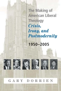 Cover of The Making of American Liberal Theology