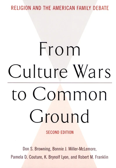 Cover of From Culture Wars to Common Ground, Second Edition