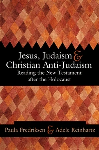 Cover of Jesus, Judaism, and Christian Anti-Judaism