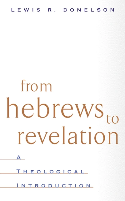Cover of From Hebrews to Revelation