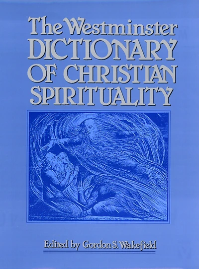 Cover of The Westminster Dictionary of Christian Spirituality