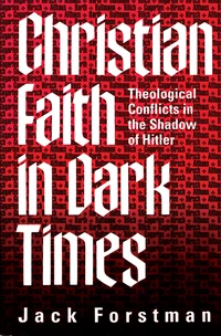 Cover of Christian Faith in Dark Times