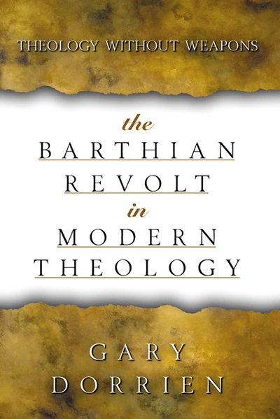 Cover of The Barthian Revolt in Modern Theology
