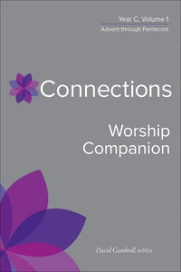 Cover of Connections Worship Companion, Year C, Volume 1