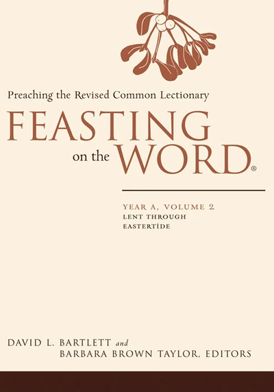 Cover of Feasting on the Word: Year A, Volume 2