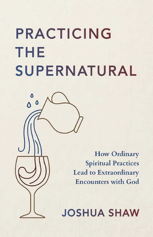 Cover of Practicing the Supernatural