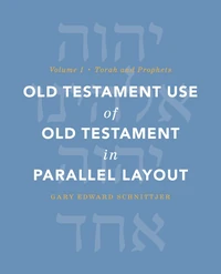Cover of Old Testament Use of Old Testament in Parallel Layout Volume 1