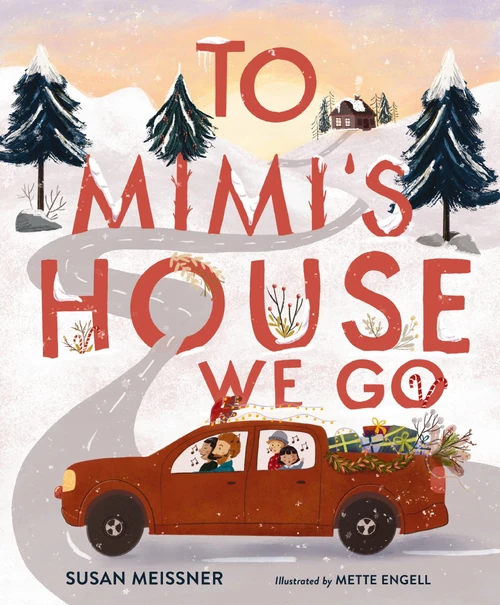 Cover of To Mimi's House We Go