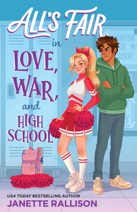Cover of All's Fair in Love, War, and High School