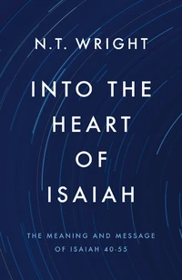 Cover of Into the Heart of Isaiah