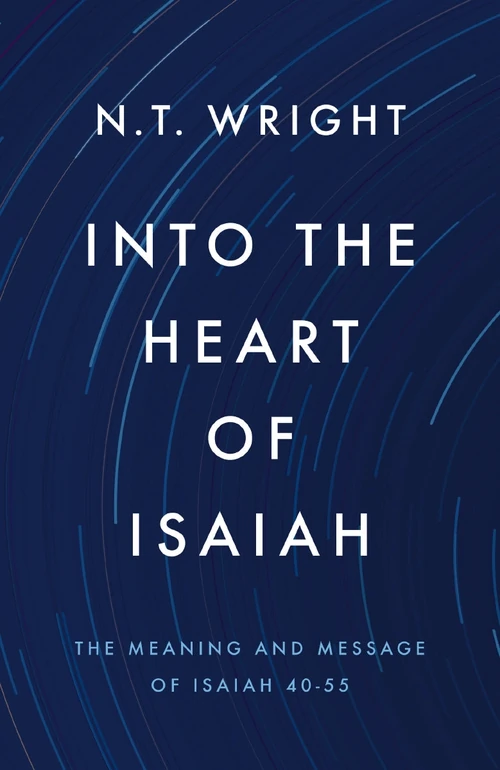 Cover of Into the Heart of Isaiah