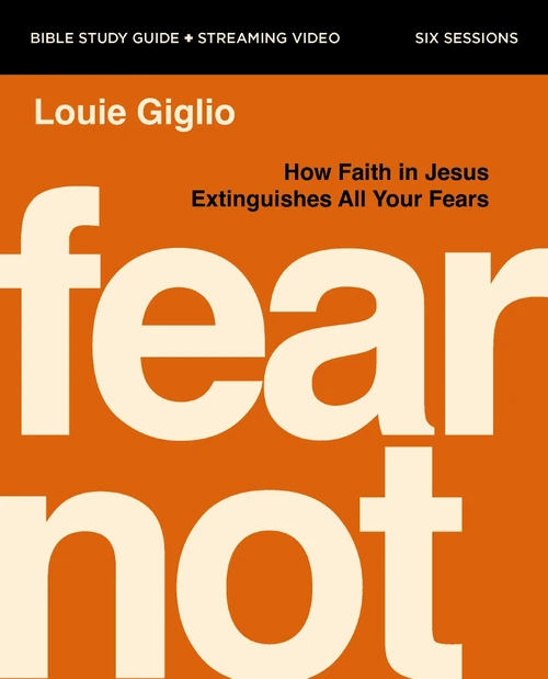 Cover of Fear Not Bible Study Guide plus Streaming Video