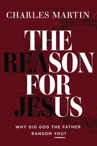 Cover of The Reason for Jesus