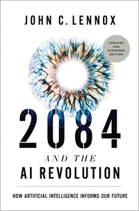 Cover of 2084 and the AI Revolution, Updated and Expanded Edition
