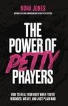 Cover of The Power of Petty Prayers