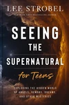 Cover of Seeing the Supernatural for Teens