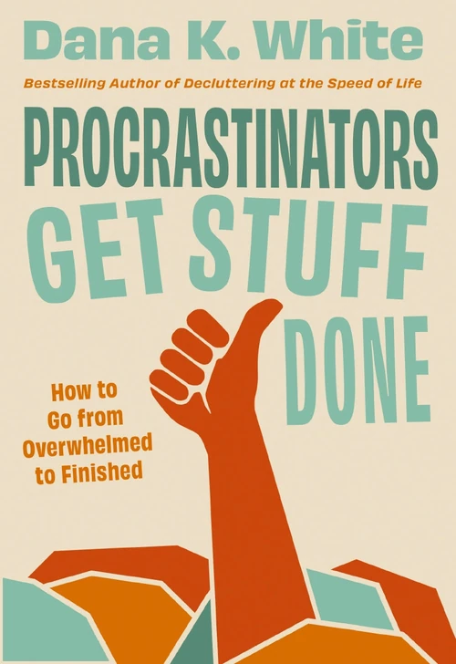 Cover of Procrastinators Get Stuff Done